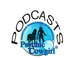 Psychic Cowgirl Podcasts